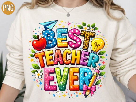 Mastering the Use of Colorful Best Teacher Ever Supplies PNG for Professional Results