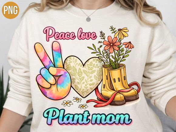 Unlocking Creativity with the Peace Love Plant Mom Garden PNG: A Guide to High-Quality Digital Design
